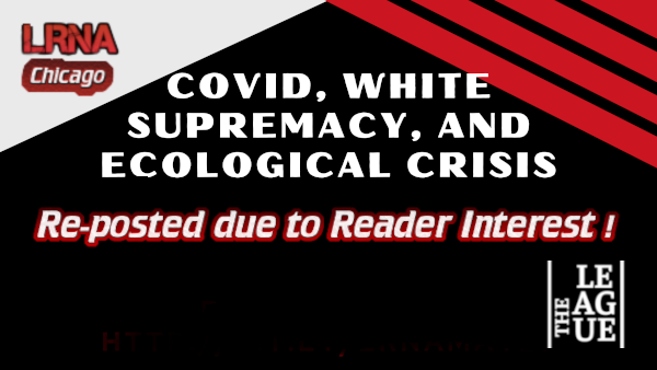 COVID-19 White Supremacy and the Ecological Crisis