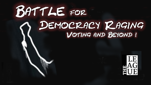 Battle for Democracy Raging