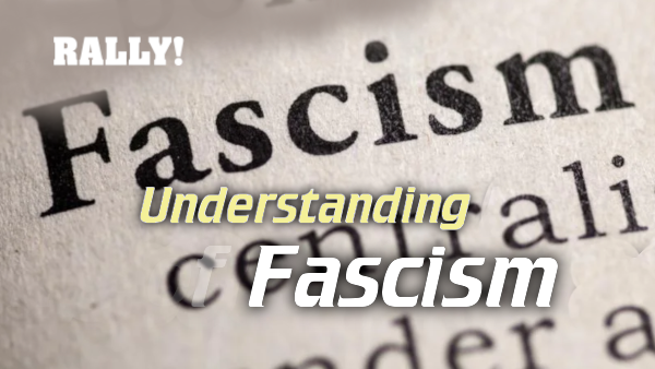 Understanding New Forms of Fascism in America